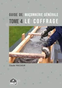 Tome 4 : Le coffrage