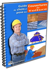 Guide de choix et de pose des couvertures de toiture