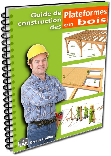 Guide de construction des plateformes en bois